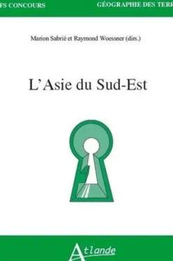 L'Asie du Sud-Est, Raymond Woessner