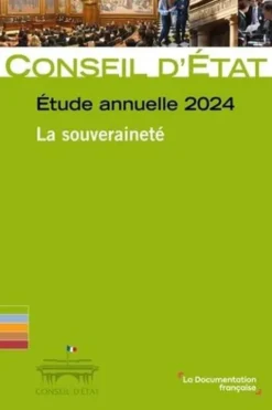 La souveraineté. Etude annuelle 2024, Conseil d'Etat