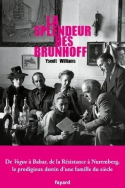 La splendeur des Brunhoff, Yseult Williams