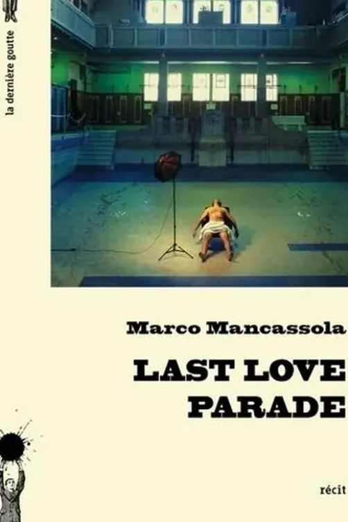 Last Love Parade, Marco Mancassola