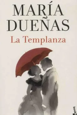 La Templanza. Edition en espagnol, María DUEÑAS