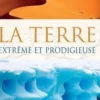 La Terre, extrême et prodigieuse, David Burnie