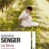 La terre originelle, Geneviève Senger