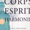 L'atlas corps esprit harmonie, Paul Hougham