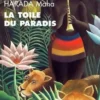 La toile du paradis, Maha Harada