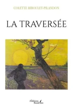 La traversée, Colette Riboulet-Pilandon