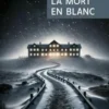 La trilogie blanche Tome 1 : La mort en blanc [EDITION EN GROS CARACTERES, Ragnar Jónasson