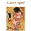 L'autre regard, Henri-Richard Leidgens