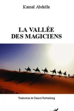 La vallée des magiciens, Kamal Abdulla