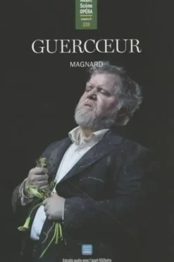 L'Avant-Scène Opéra N° 399, janvier-février 2024 : Guercoeur. Magnard, Jules Cavalié