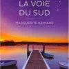 La voie du sud, Marguerite Grimaud