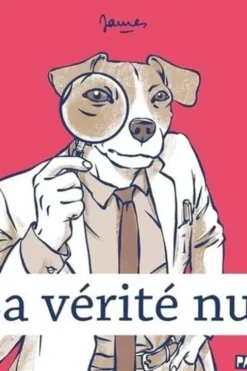 La vérité nue Tome 1, James