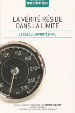 La vérité réside dans la limite. Le calcul infinitésimal, Antonio Duran