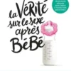 La vérité sur le sexe après bébé, Caroline Le Roux