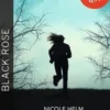 L'échappée du désespoir ; Pour retrouver sa fille, Nicole Helm