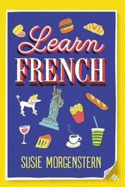 Learn French, Susie Morgenstern
