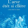 L'eau était si claire. Edition en poitevin-saintongeais, Michel Gautier