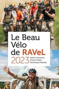 Le Beau Vélo de RAVeL. Edition 2023, Adrien Joveneau