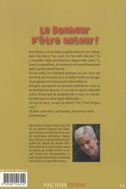Le bonheur d'être auteur, Antoine Chereau