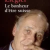 Le bonheur d'être suisse, Jean Ziegler