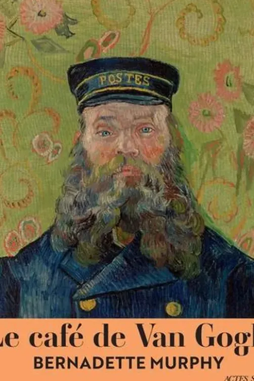 Le Café de Van Gogh, Bernadette Murphy