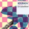 Le caméléon, Andreï Kourkov