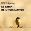 Le camp de l'humiliation, Yu-kyeong Kim
