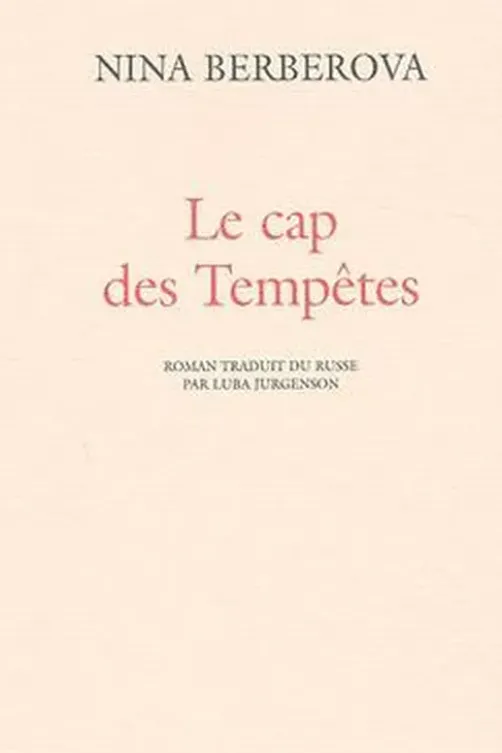 Le cap des Tempêtes, Nina Berberova
