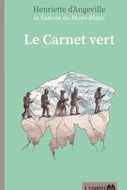 Le carnet vert, Henriette d' Angeville
