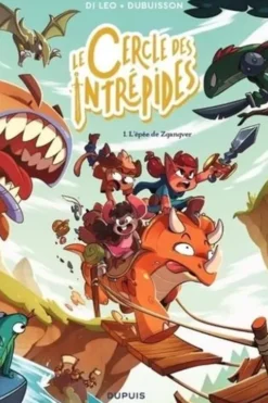 Le cercle des intrépides Tome 1 : L'épée de Zgangver, Marc Dubuisson