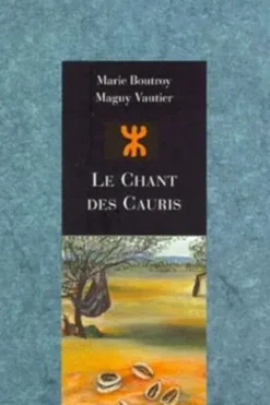Le chant des cauris, Marie Boutroy