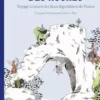 Le Chant des roches. Voyage à travers les lieux légendaires de France, Georges Feterman