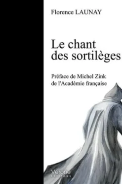 Le chant des sortilèges, Florence Launay