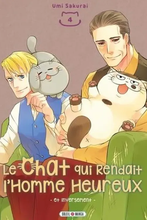 Le chat qui rendait l'homme heureux Tome 4, Umi Sakurai