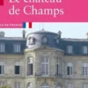 Le château de Champs, Marie-Hélène Didier