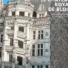 Le Château Royal de Blois, Elisabeth Latrémolière