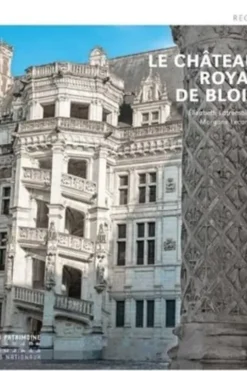 Le Château Royal de Blois, Elisabeth Latrémolière