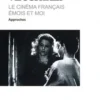 Le cinéma français émois et moi Tome 1 : Approches, Paul Vecchiali