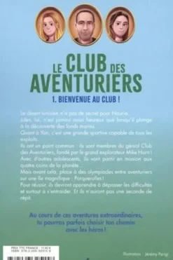 Le club des aventuriers Tome 1 : Bienvenue au club !, Mike Horn