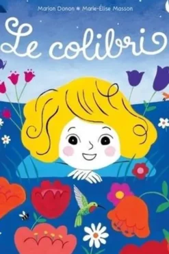 Le colibri, Marion Donon