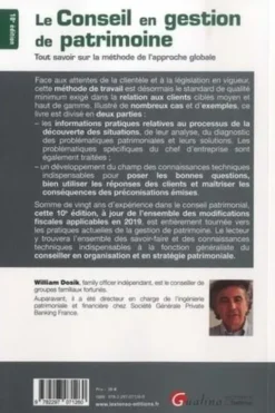 Le conseil en gestion de patrimoine. Tout savoir sur la méthode de l'approche globale, 10e édition, William Dosik