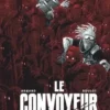 Le Convoyeur Tome 4 : La saison des spores. Edition spéciale en noir & blanc, Dimitri Armand