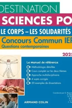 Le Corps ; Les solidarités. Concours commun IEP - Questions contemporaines, Edition 2025, Grégory Bozonnet
