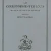 Le couronnement de Louis. Chanson de geste du XIIe siècle, 2e édition, Ernest Langlois