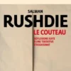 Le Couteau. Réflexions suite à une tentative d'assassinat, Salman Rushdie