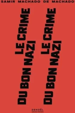 Le Crime du bon nazi, Samir Machado de Machado