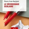 Le décrochage scolaire, Pierre-Yves Bernard