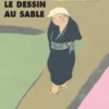 Le Dessin au sable. Et l'apparition vengeresse qui mit fin au sortilège, Akiyuki Nosaka
