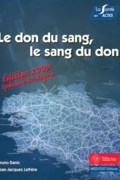 Le don du sang, le sang du don, Bruno Danic