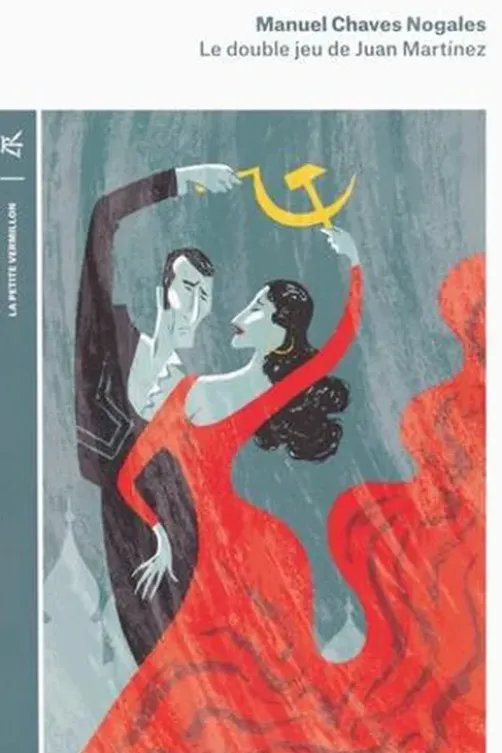 Le double jeu de Juan Martínez, Manuel Chaves Nogales